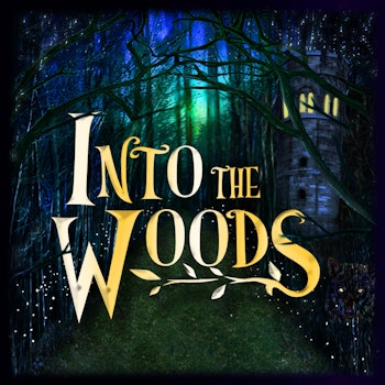<i>Into the Woods</i>